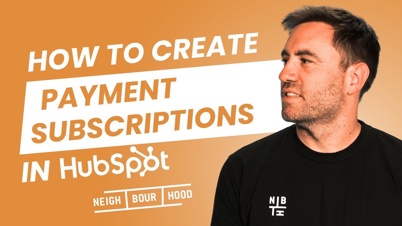 Как создать платные подписки в HubSpot | Советы HubSpot по работе с Neighbourhood