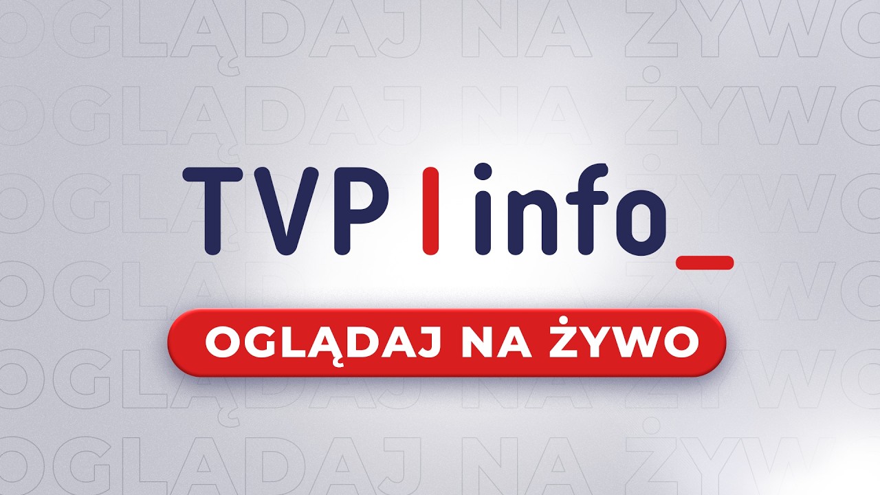 TVP INFO | OGLĄDAJ NA ŻYWO
