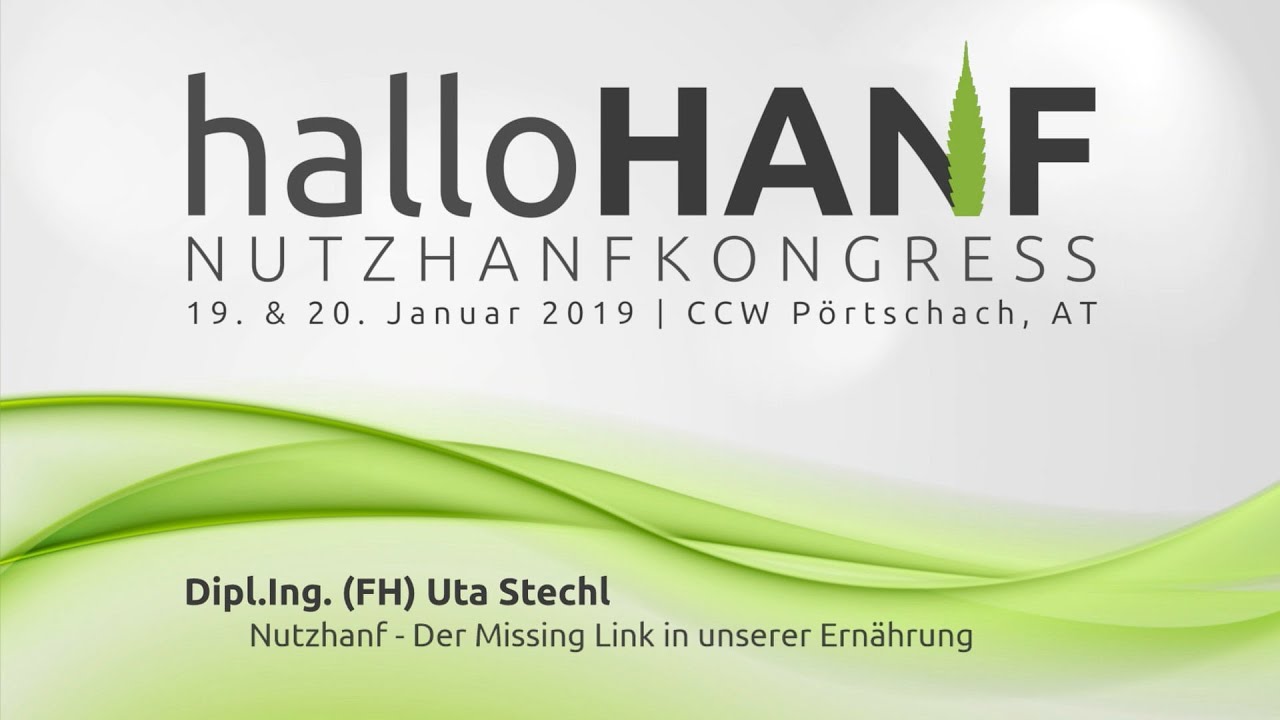 Dipl. Ing. (FH) Uta Stechl - Nutzhanf - Der Missing-Link in unserer Ern&auml;hrung (www.hallohanf.at)