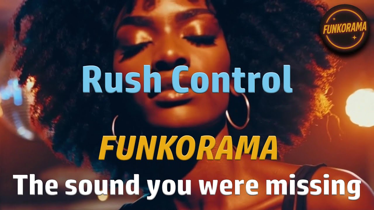 𝙁𝙐𝙉𝙆𝙊𝙍𝘼𝙈𝘼 – Rush Control ⚡ 