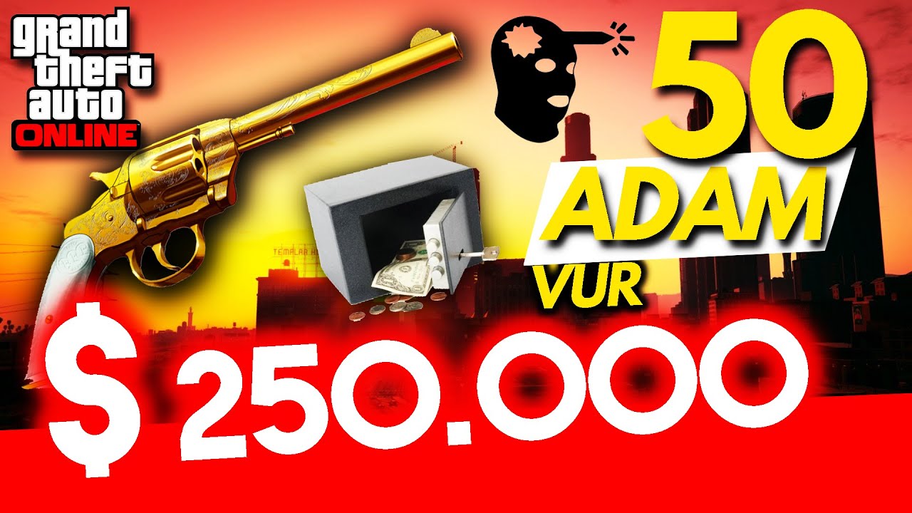 ALTIN REVOLVER GÖREVİ 50 ADAM $250K ? KOLAY PARA KAZANMA ! GTA 5 Online
