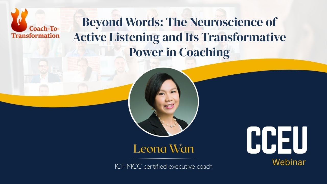 Coach-To-Transformation | CCEU Webinar with Leona Wan