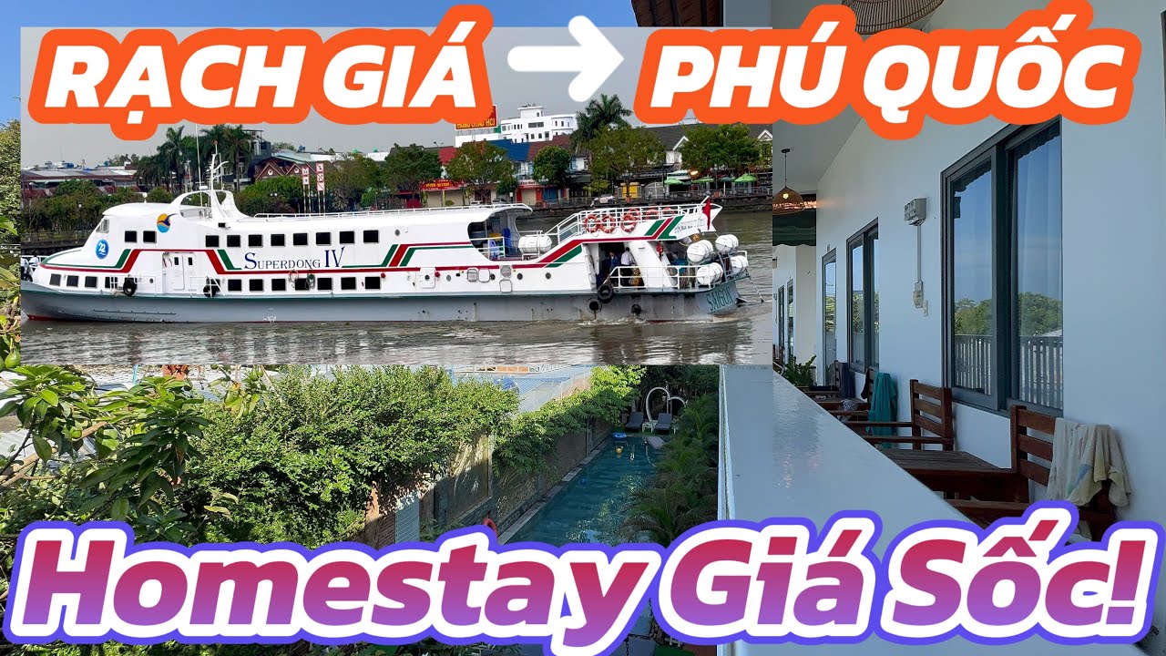 Chạy xe máy lên phà từ Rạch Giá ra Phú Quốc, vừa tới homestay đầu tiên đã sốc giá!” 🚢🏝️