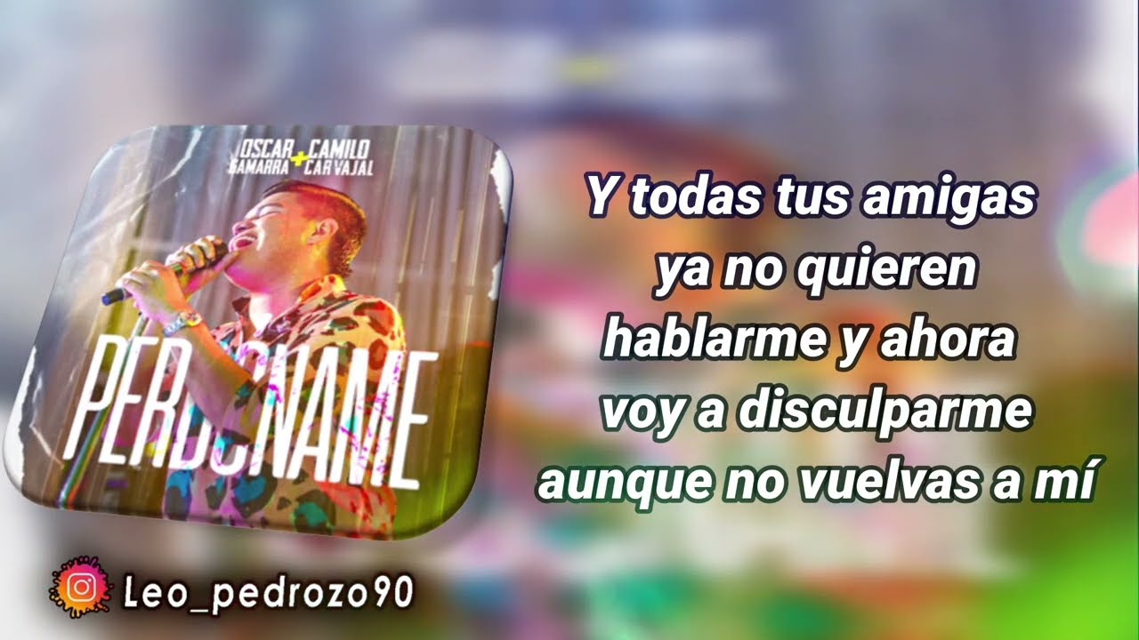 Perdoname, Oscar Gamarra - Letra