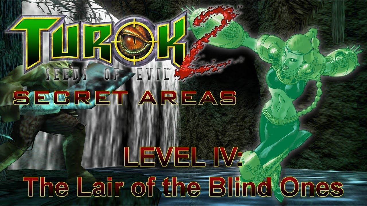 The Lair of the Blind Ones Secret Areas (Turok 2 Remaster)