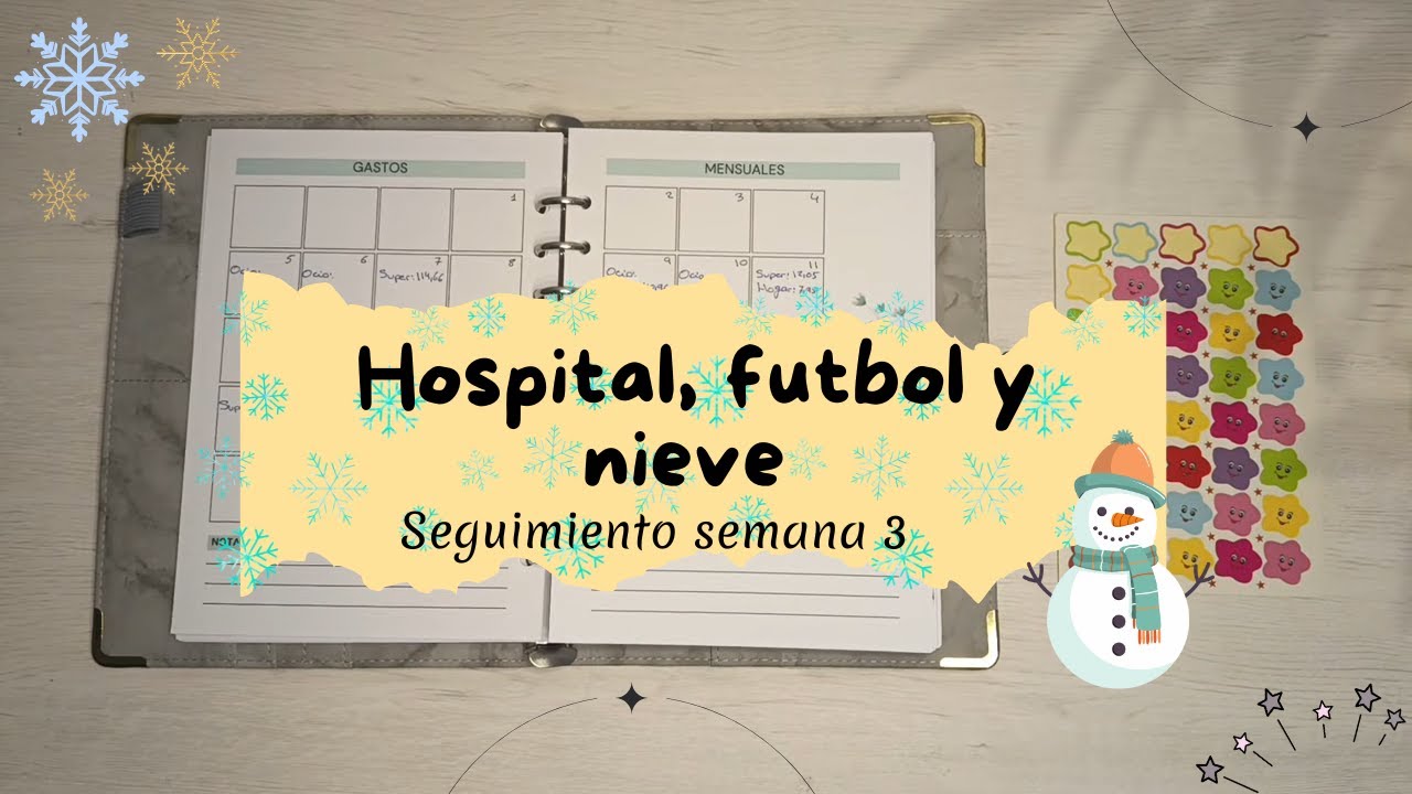Hospital, futbol y nieve / Seguimiento semana 3: Enero 2026 / Sistema de sobres