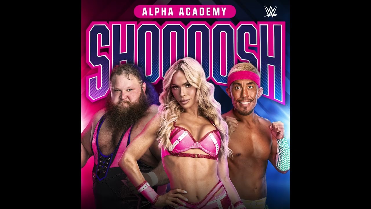 Alpha Academy - Shoooosh (Entrance Theme)