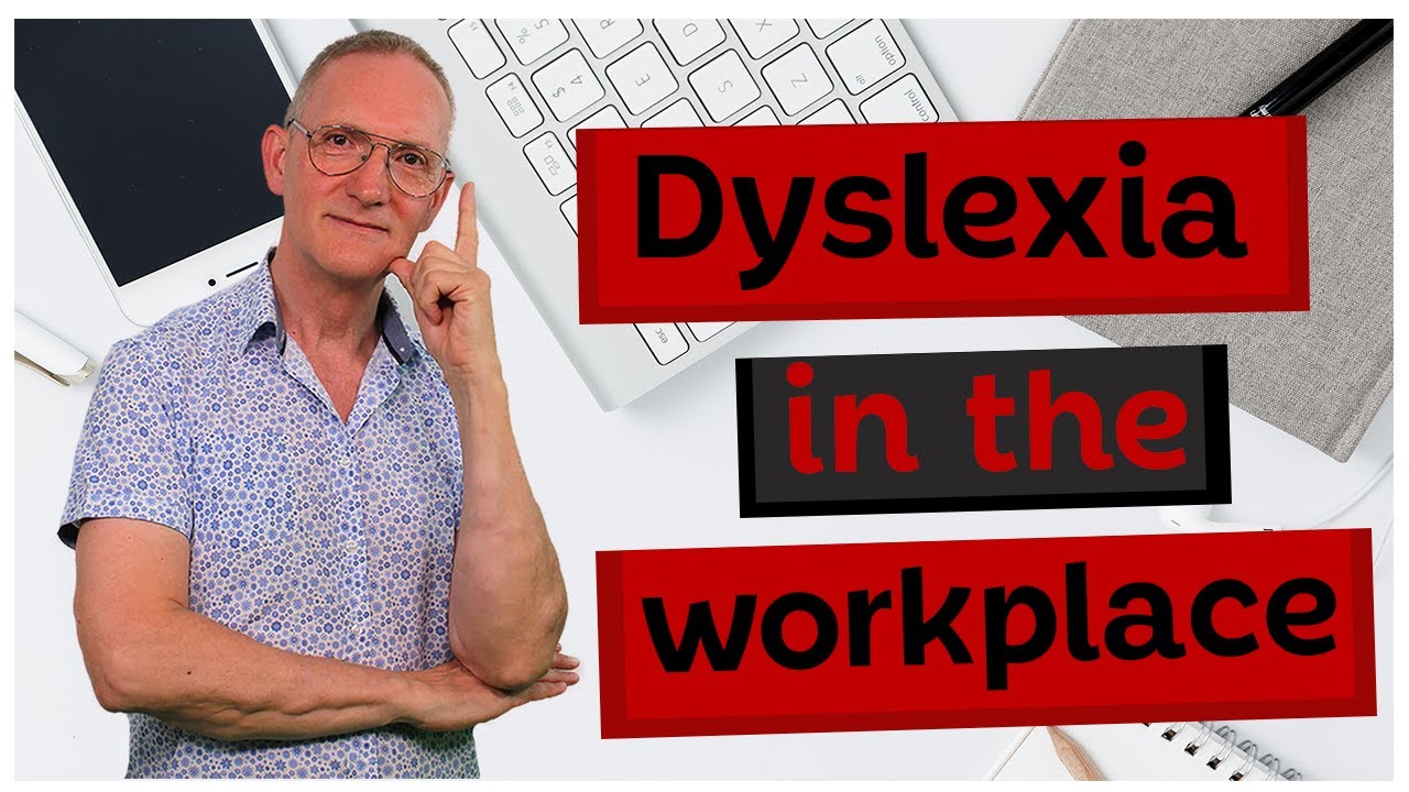 Dyslexia in the workplace | Positive About Dyslexia