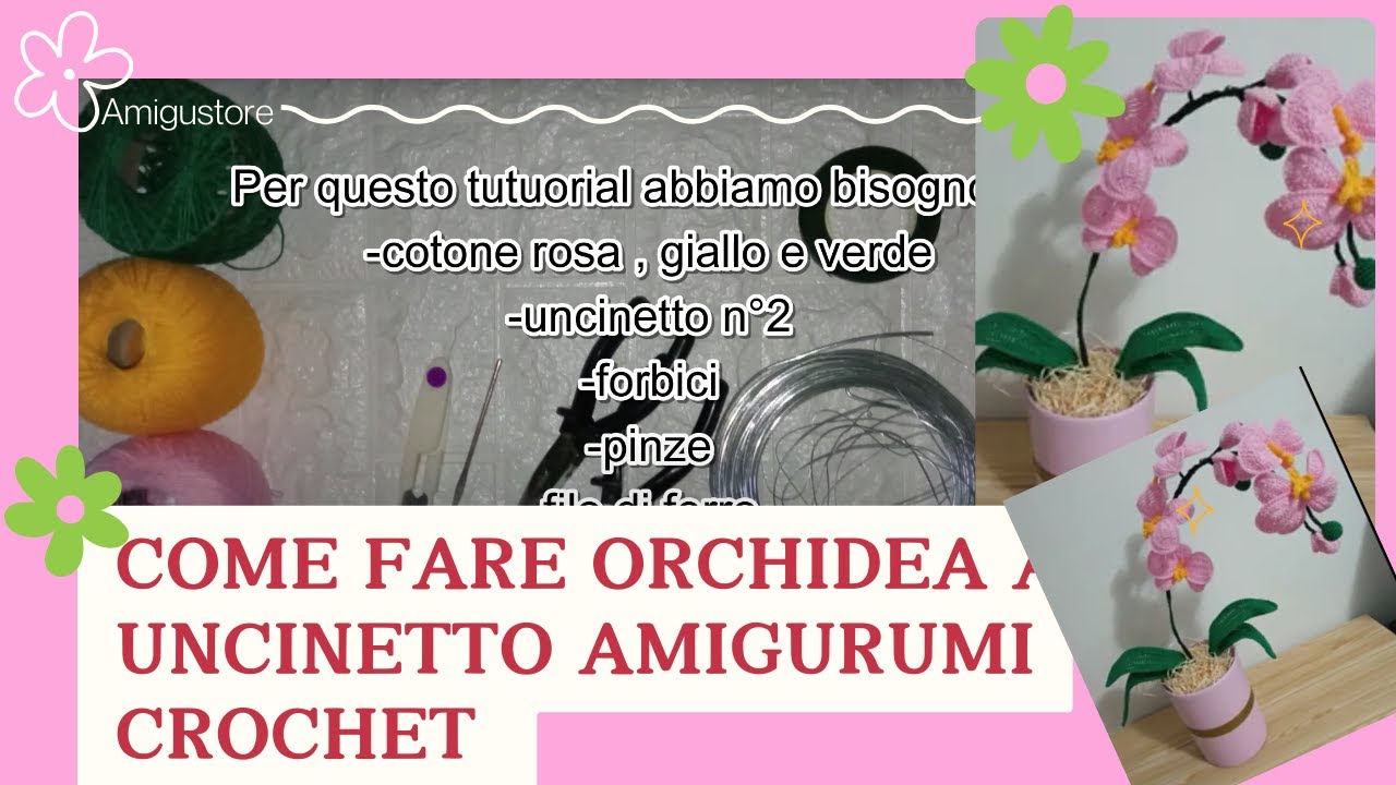 🌸 Tutorial Orchidea all’Uncinetto – Facile e Veloce per Decorazioni Handmade