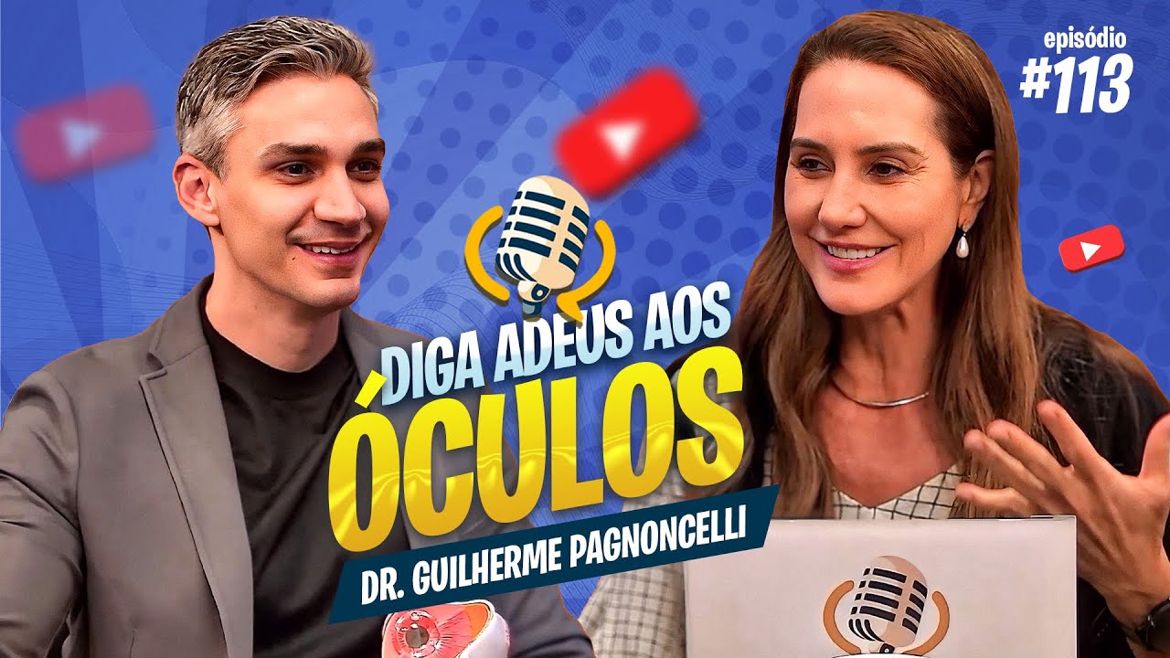 Desbloqueie uma Visão PERFEITA com Dr Guilherme Pagnoncelli