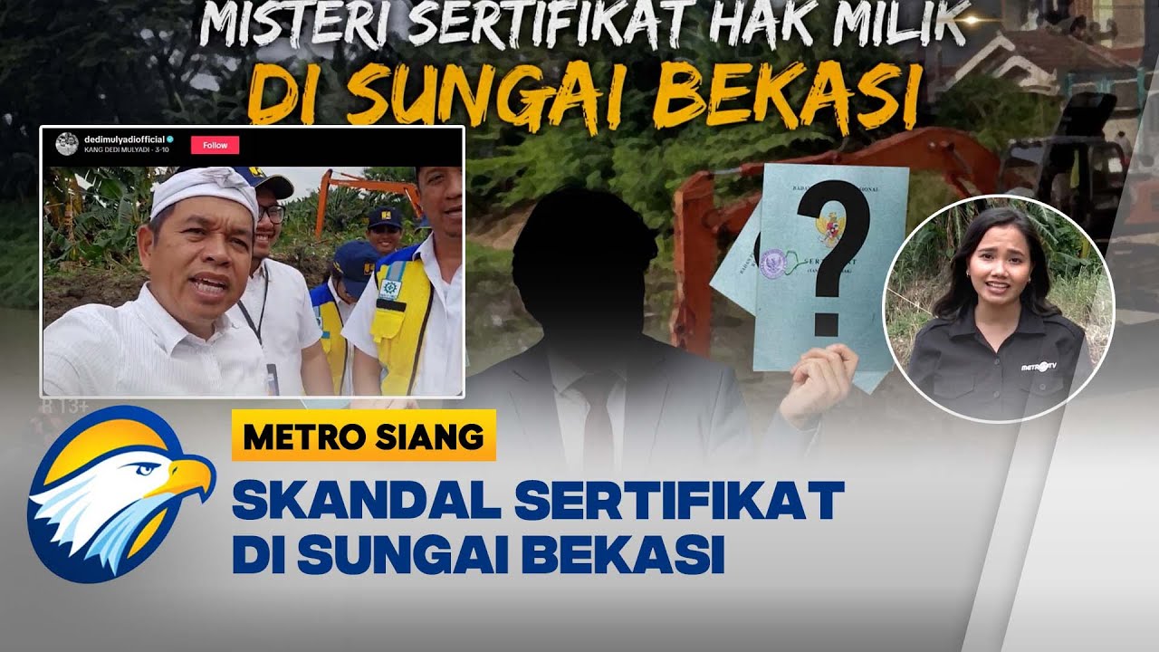 Misteri Sertifikiat Hak Milik di Sungai Bekasi - [Metro Siang]