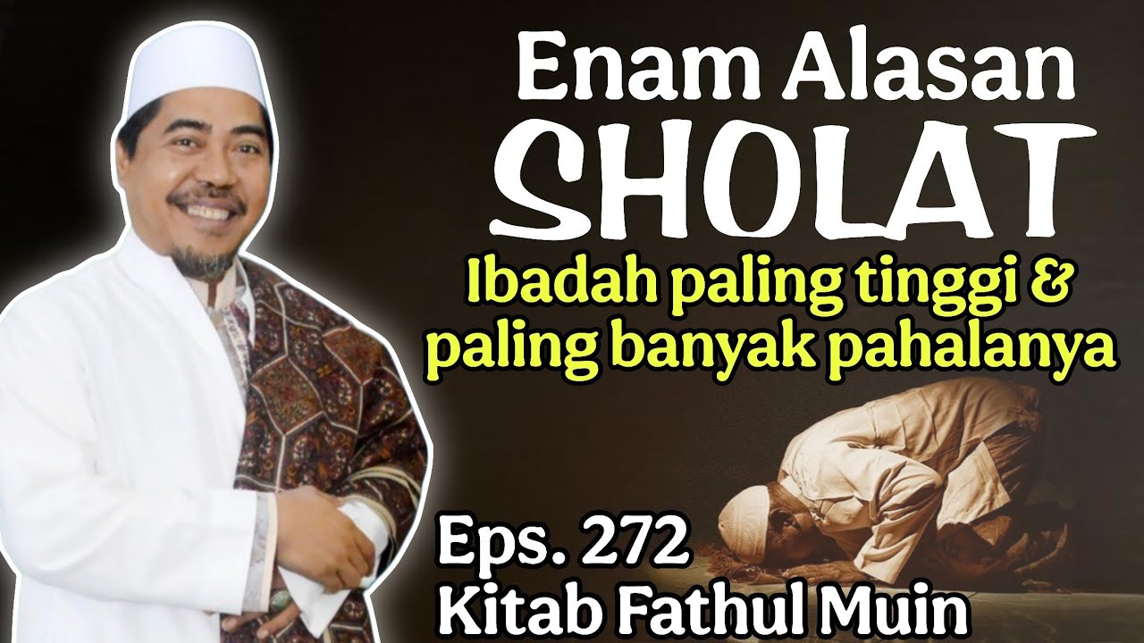 Ibadah Yang Paling Tinggi & Paling Banyak pahalanya •Eps 272 Fathul Muin | KH Fakhruddin Al Bantani