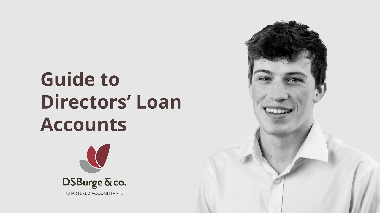 Guide to Directors' Loan Accounts | DS Burge & Co