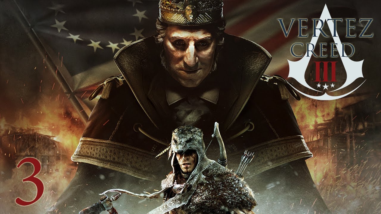Assassin's Creed III: Tyrania Króla Waszyngtona #3 - Vertez Let's Play / Zagrajmy w - 1080p