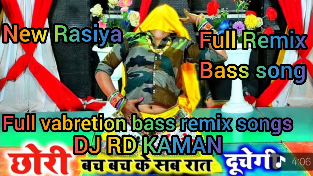 छोरी बच बच के सब रात दूचेगी|| #DJ RD KAMAN Full vabretion bass remix songs New Rasiya satto gujjar