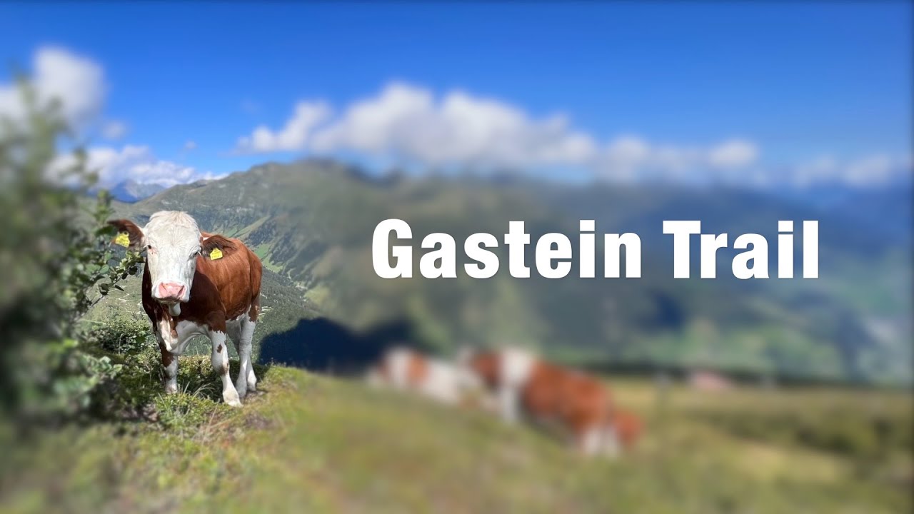 Gastein Trail Etappe 1 bis 6