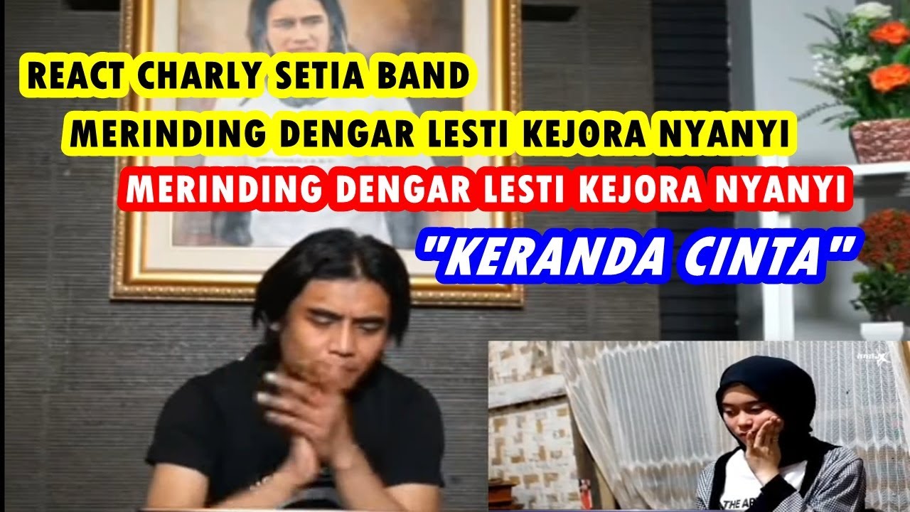 REAKSI CHARLY SETIA BAND KAGUM DENGARKAN LESTI LATIHAN NYANYI.