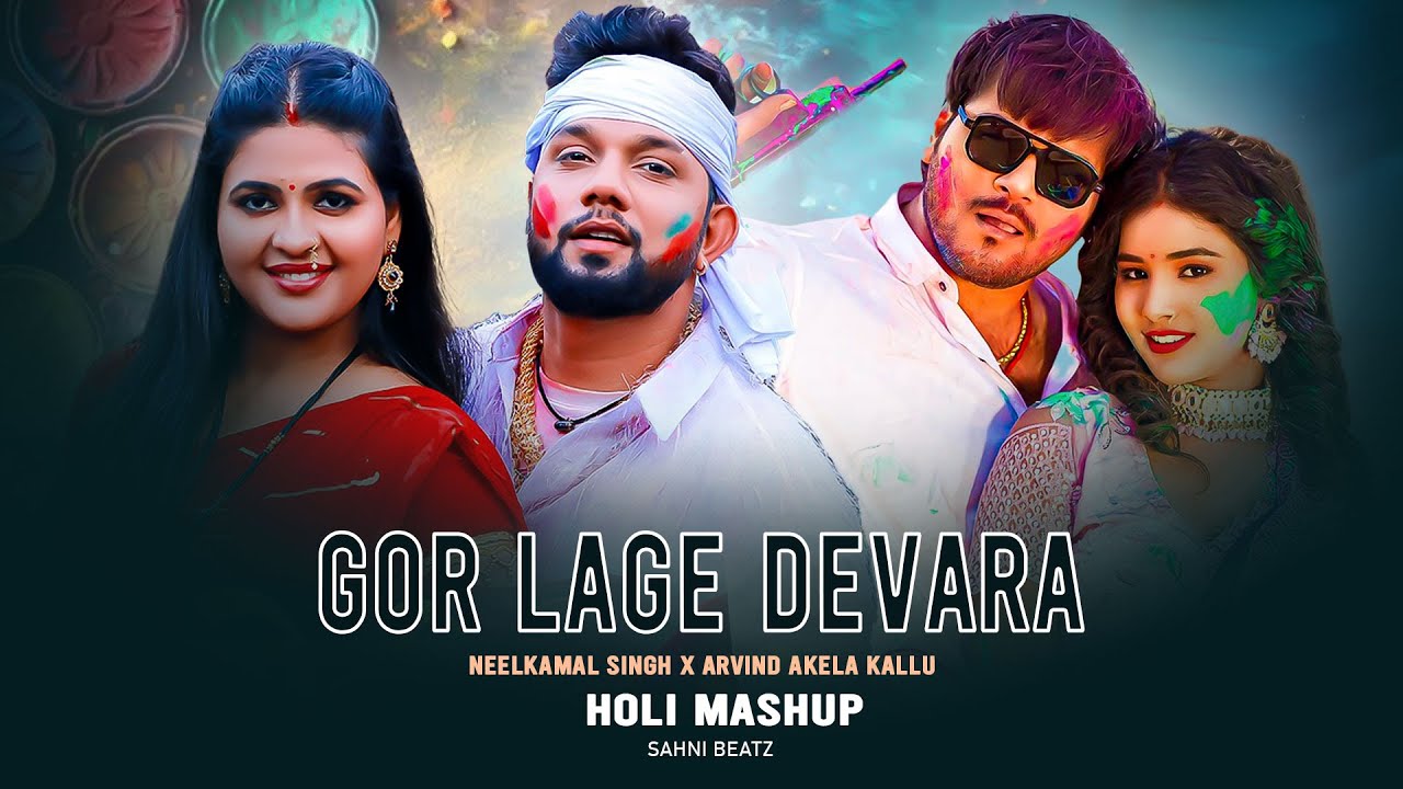 Neelkamal Singh x Arvind akela kallu - Holi Mashup 2024 | Pro. Sahni beatz