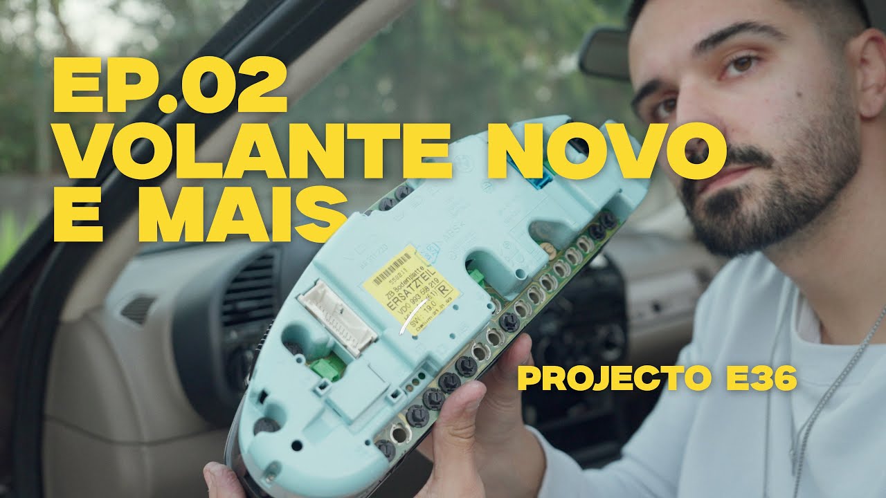 Projeto BMW E36 Ep.02 – Volante novo, buzina a funcionar e primeiras reparações elétricas no E36