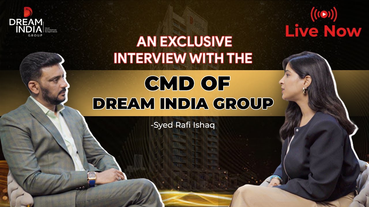 Dream India Group's Chairman & Managing Director Discusses Innovation in Real Estate