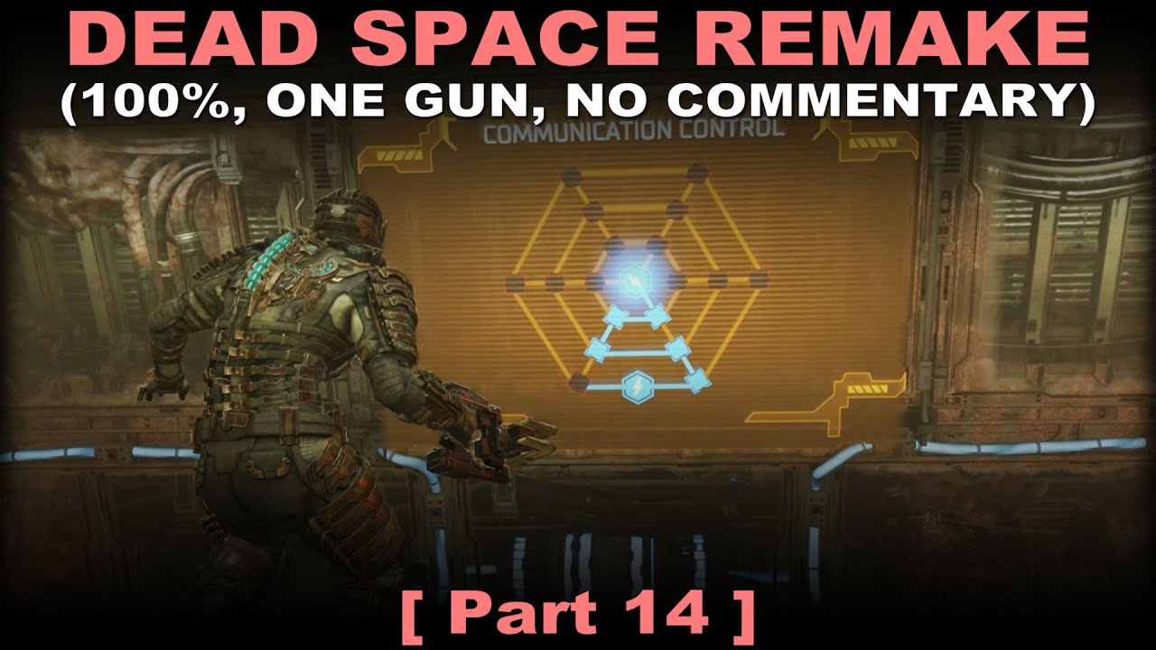 Dead Space Remake walkthrough part 14 (100%, One gun, No commentary) PC 60FPS