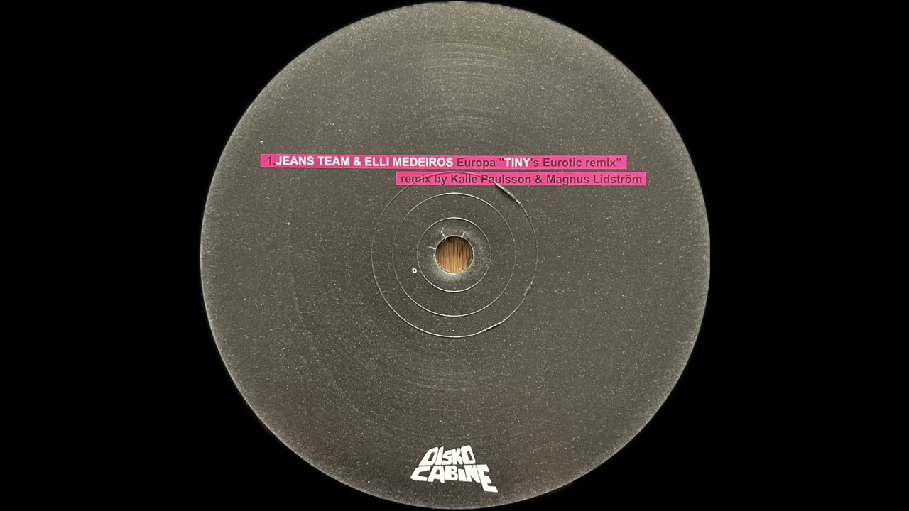 Jeans Team & Elli Medeiros – Europa (Tiny's Eurotic Remix) [Lou Records]