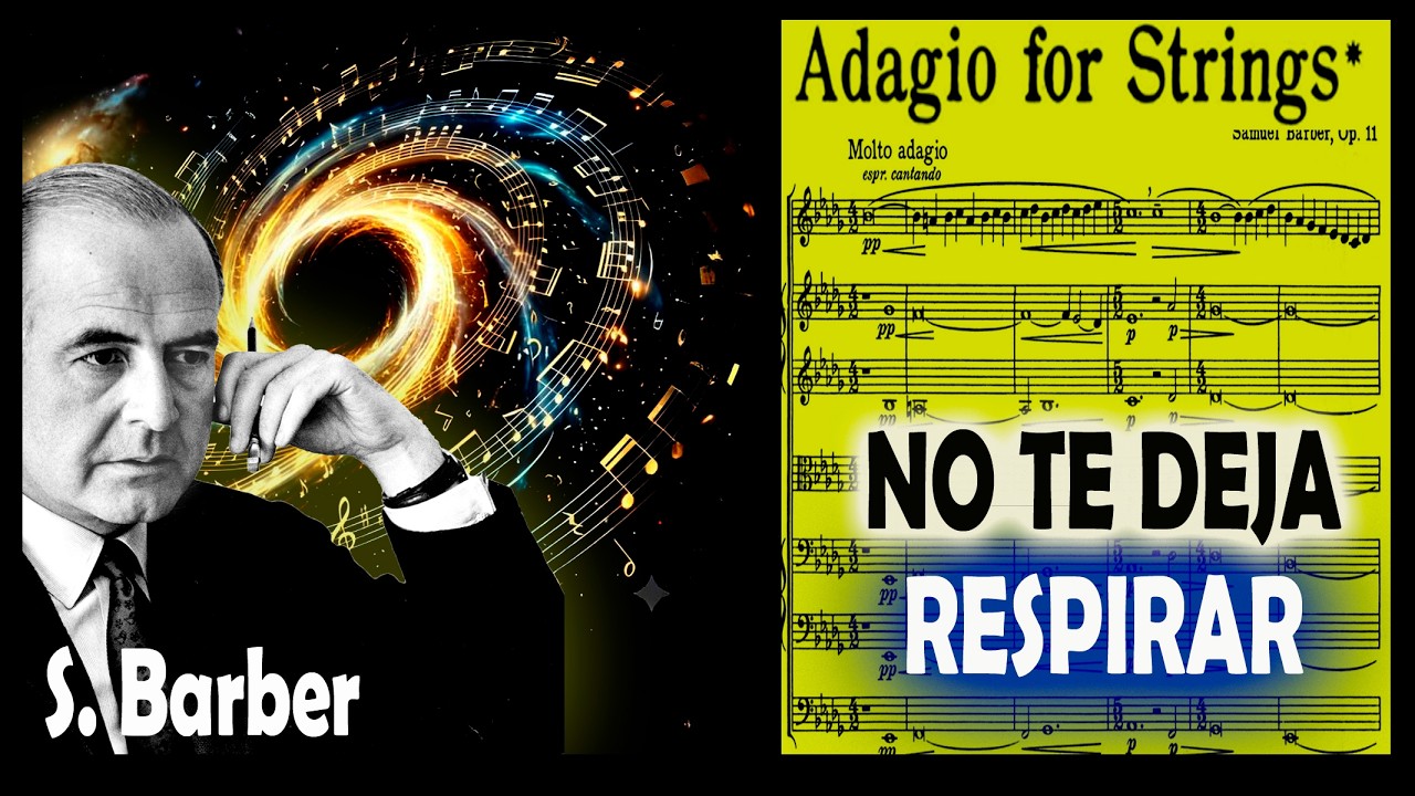 👉🎵 Por qué el ADAGIO de Barber TE ATRAPA como un AGUJERO NEGRO