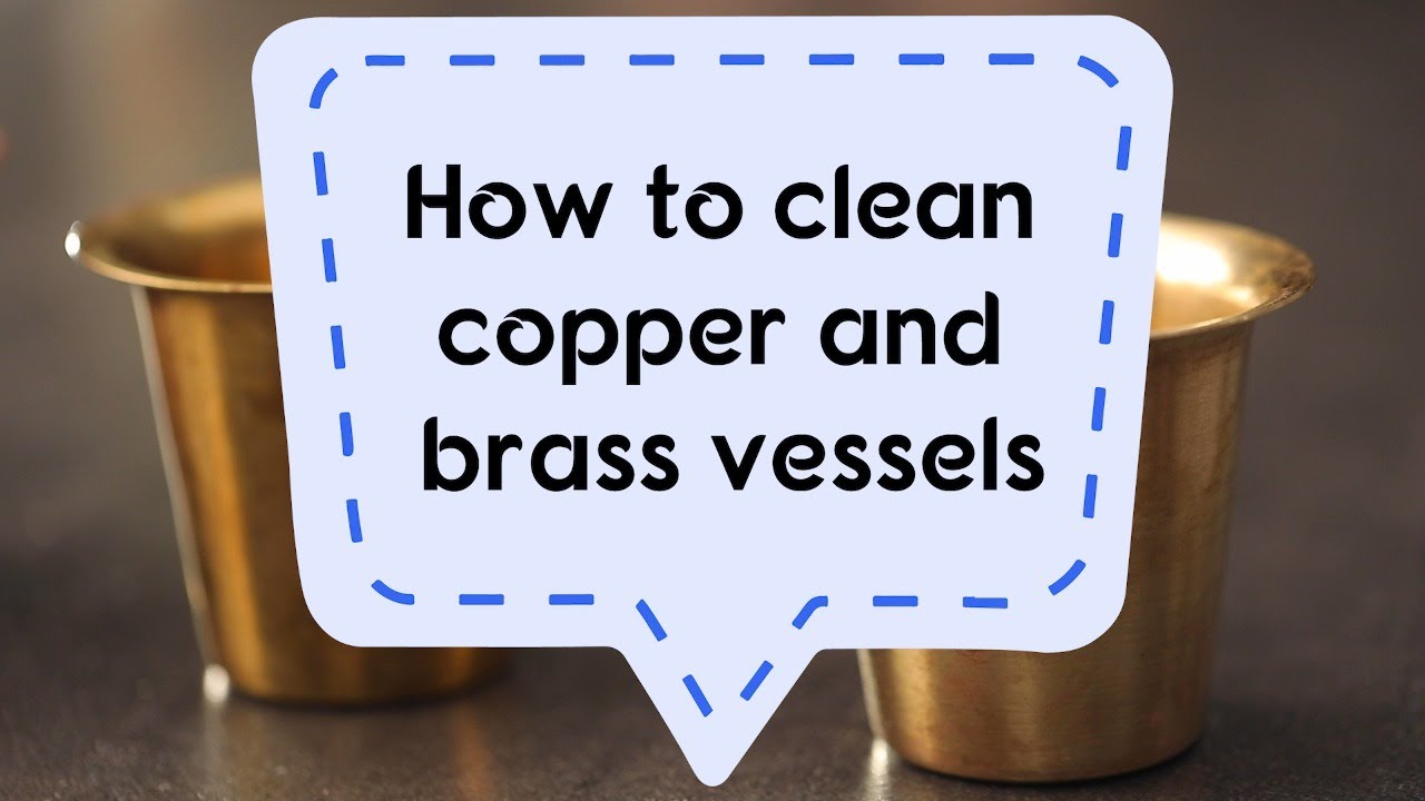 How to Clean Copper and Brass Vessels |  Sanjeev Kapoor Khazana