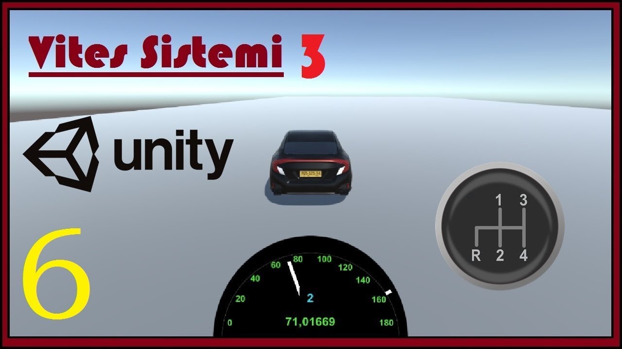 Unity İle Araba Oyunu Yapımı Ders #6 Vites Sistemi 3