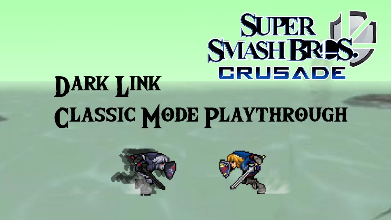 Super Smash Bros. Crusade 9.5  - Dark Link Classic Mode Playthrough