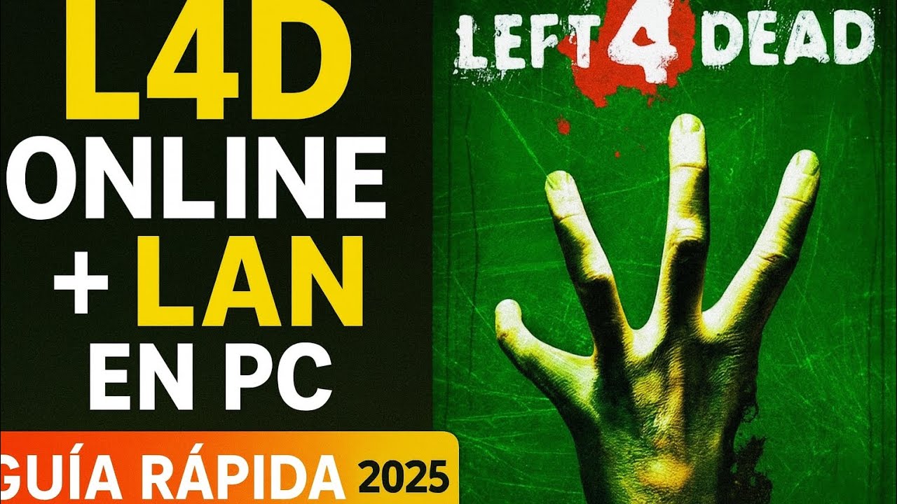 C&oacute;mo Instalar y Configurar LEFT 4 DEAD Online + LAN en Espa&ntilde;ol | PC 2025 (Gu&iacute;a Completa)