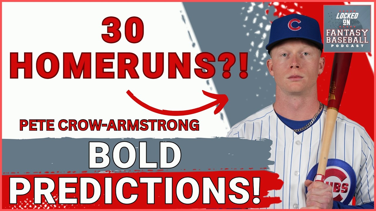 2026 BOLD PREDICTIONS ! Is Pete Crow-Armstrong Being OVERDRAFTED Or UNDERVALUED ?