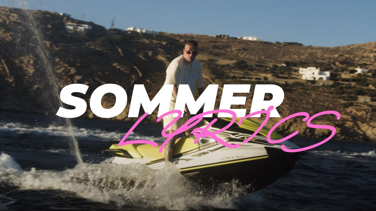 Bonez MC & RAF Camora - Sommer (Lyrics)