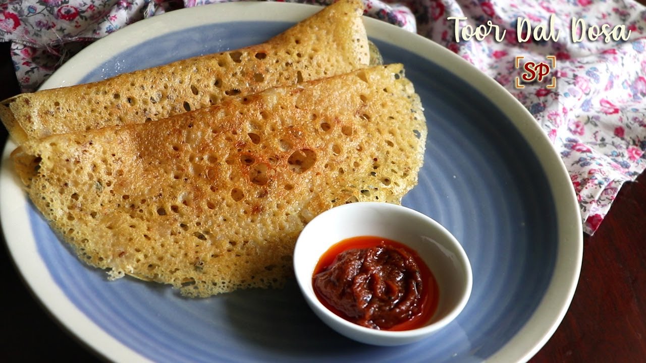 Toor Dal Dosa Recipe | Thuvaram Paruppu Dosai Recipe