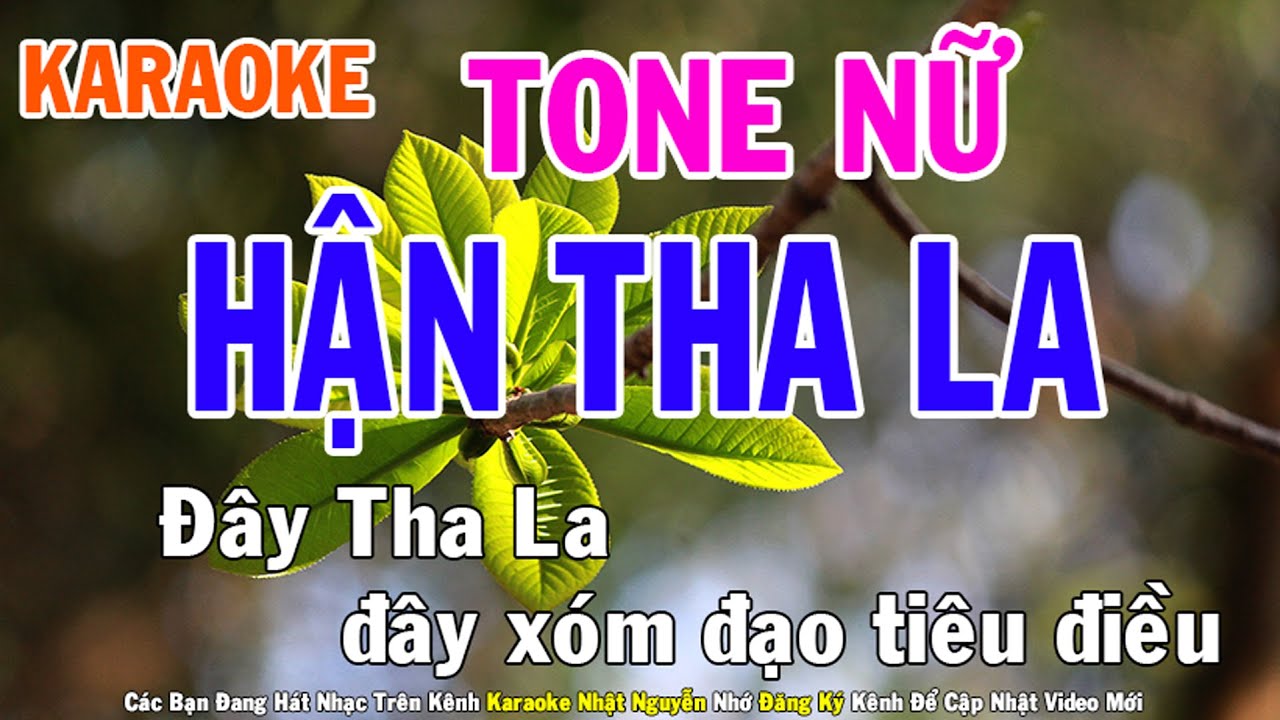 Hận Tha La Karaoke Tone Nữ Nhạc Sống - Phối Mới Dễ Hát - Nhật Nguyễn