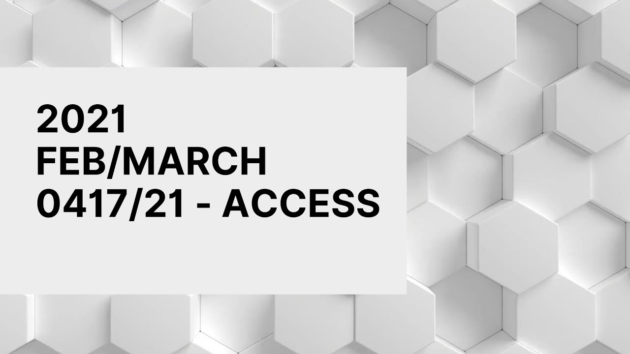 2021 February March 0417/21 ACCESS