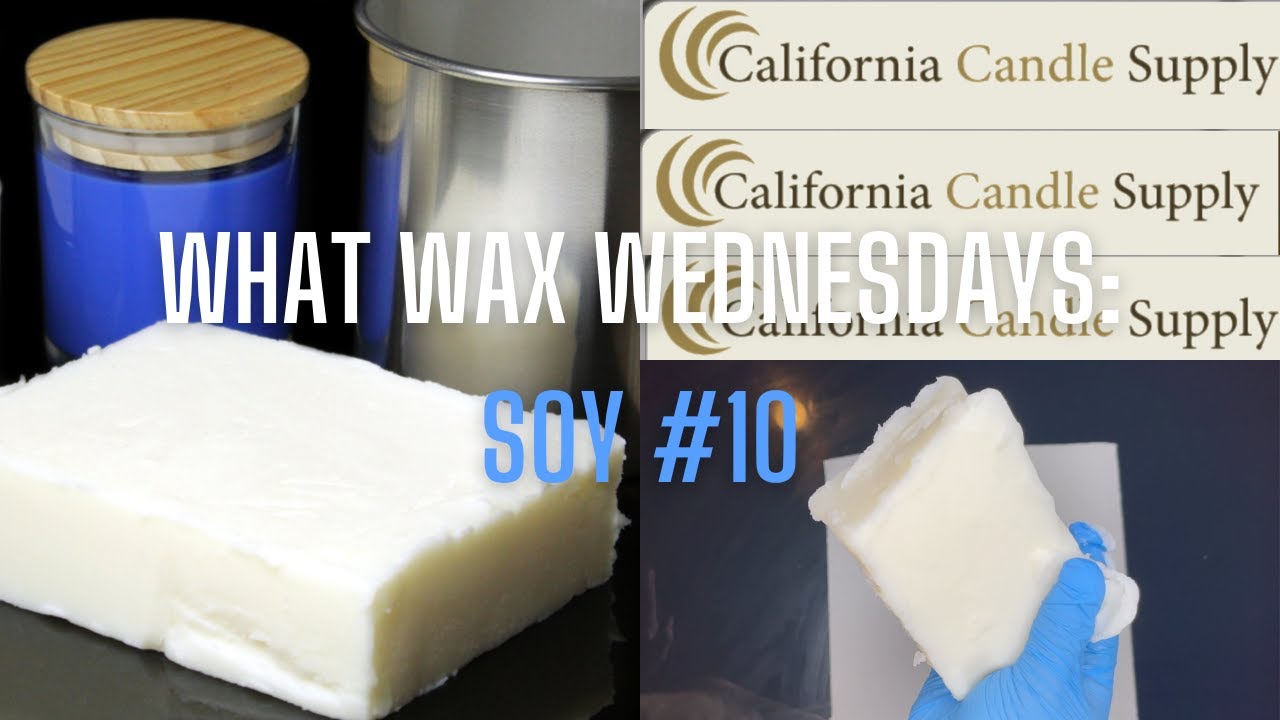 WHAT WAX WEDNESDAYS: SOY #10 | FIRST IMPRESSIONS | PART ONE