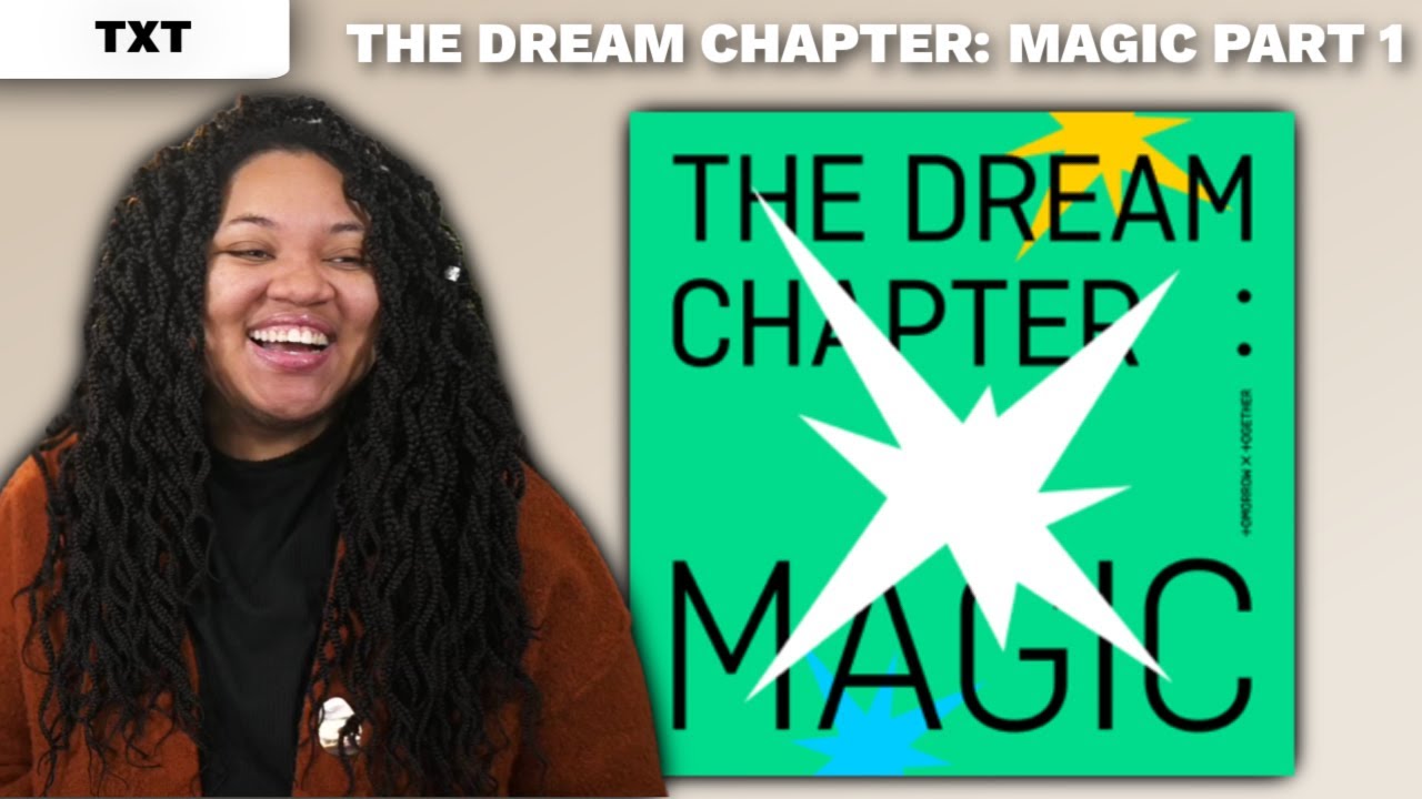 This Is So Good | TXT - The Dream Chapter: Magic Album Part 1 | Reaction/Review