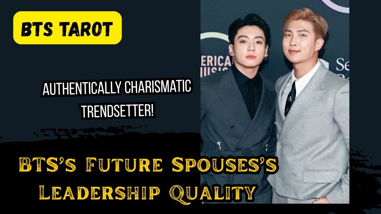 [BTS TAROT] BTS's Future Spouses's Leadership Quality [3]