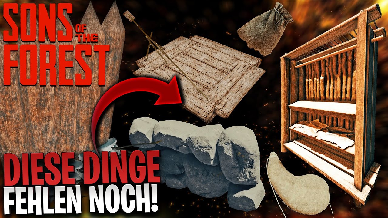 10 DINGE DIE NOCH FEHLEN! (The Forest) - Sons Of The Forest (1)