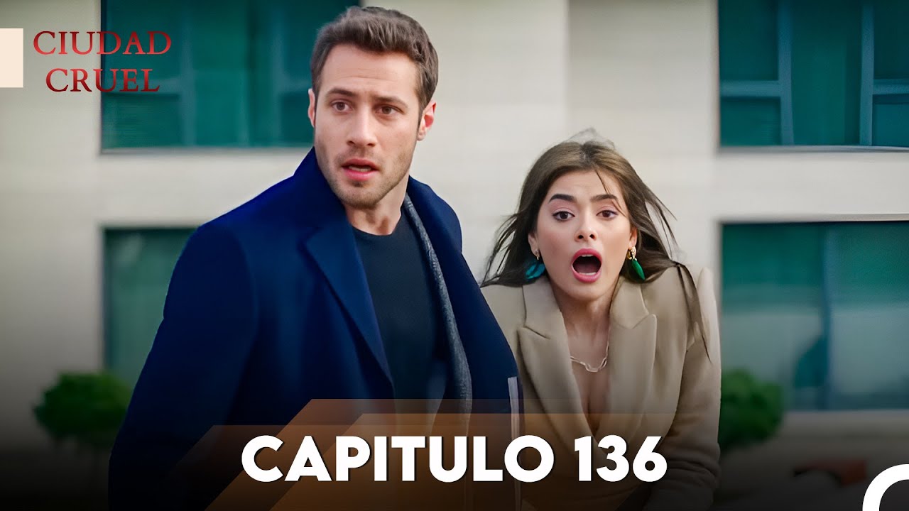 Ciudad Cruel Capítulo 136 | Doblado en Español