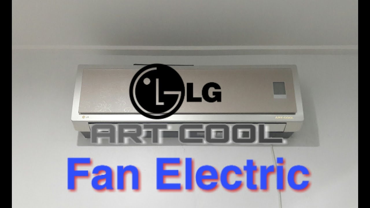 KIPAS Angin model AC LG ART COOL Fan Electric Serial C09LCG-1 1Pk