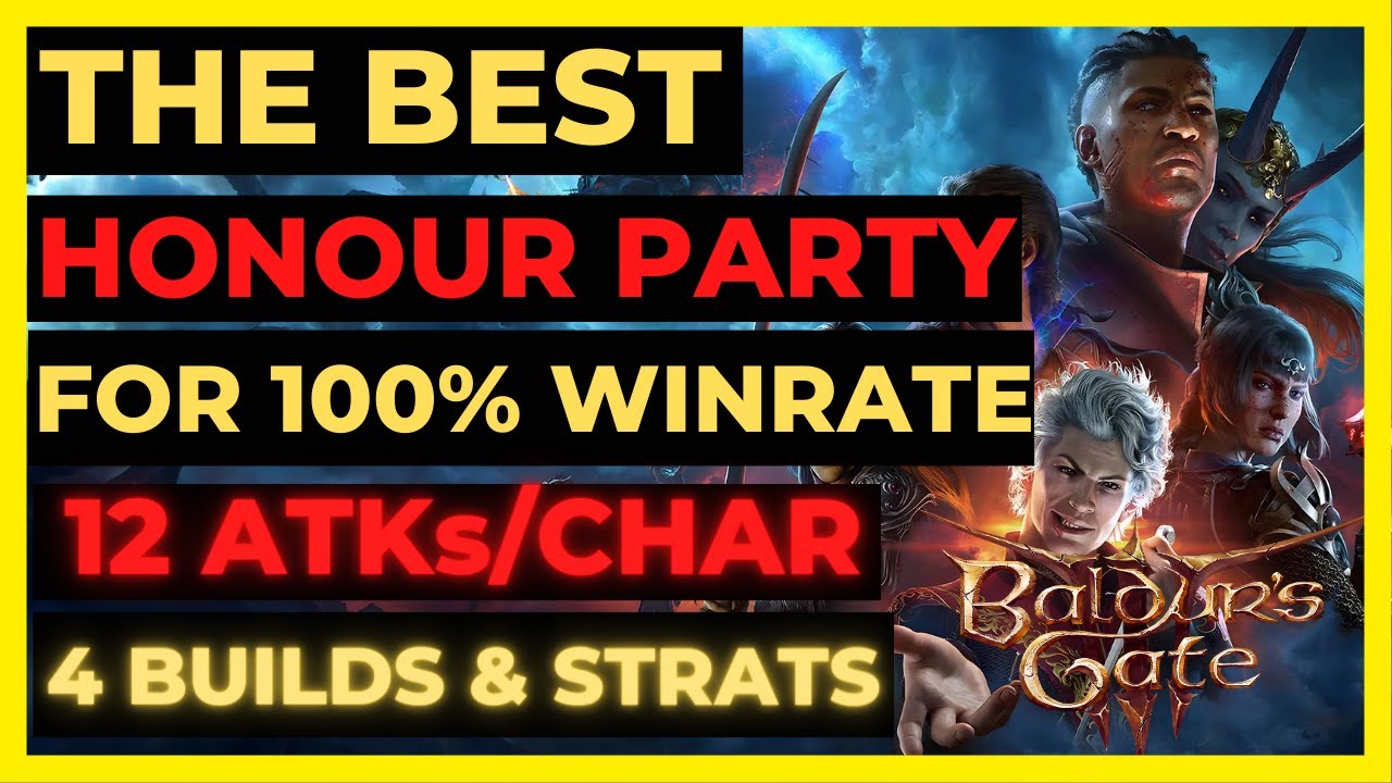 BG3 - The BEST HONOUR Mode PARTY for 100% WINRATE: 12 ATKs/Char, 4 BUILDS & STRATS