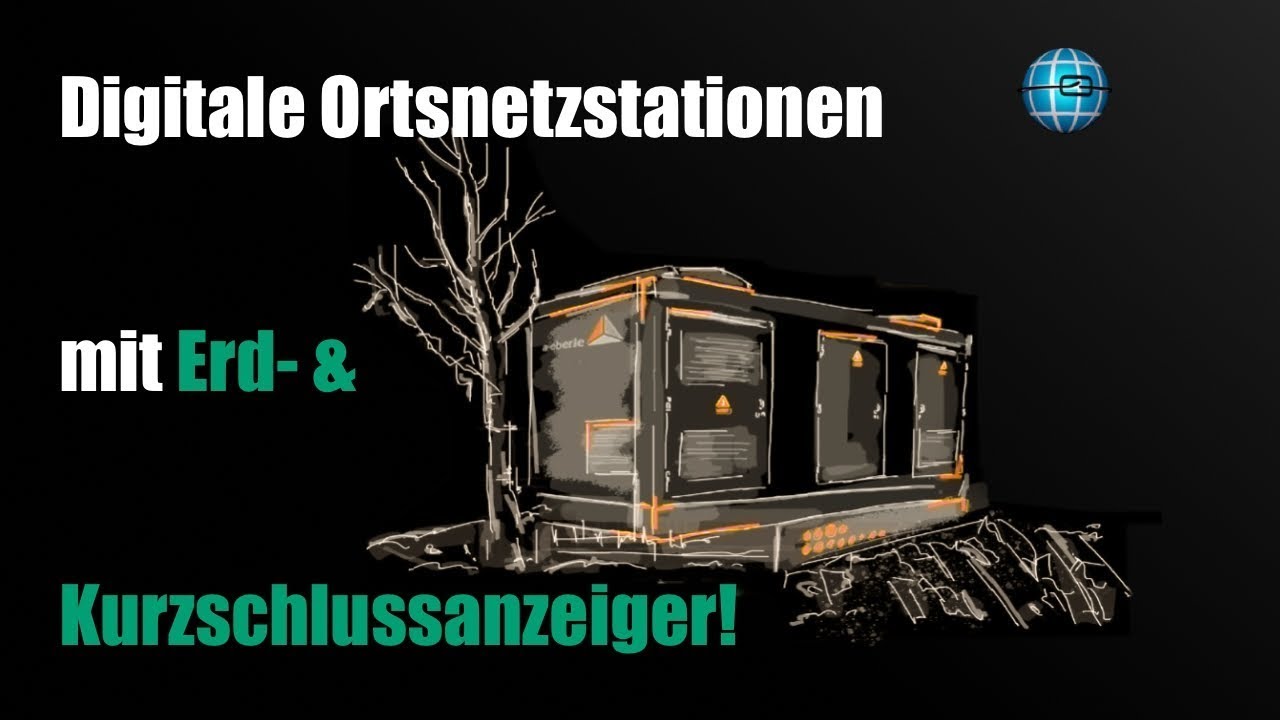 Digitale Ortsnetzstationen mit Erd- und Kurzschlussanzeiger!