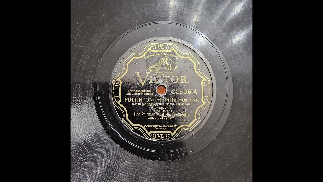 Puttin' on the Ritz - Leo Reisman and His Orchestra (1930)