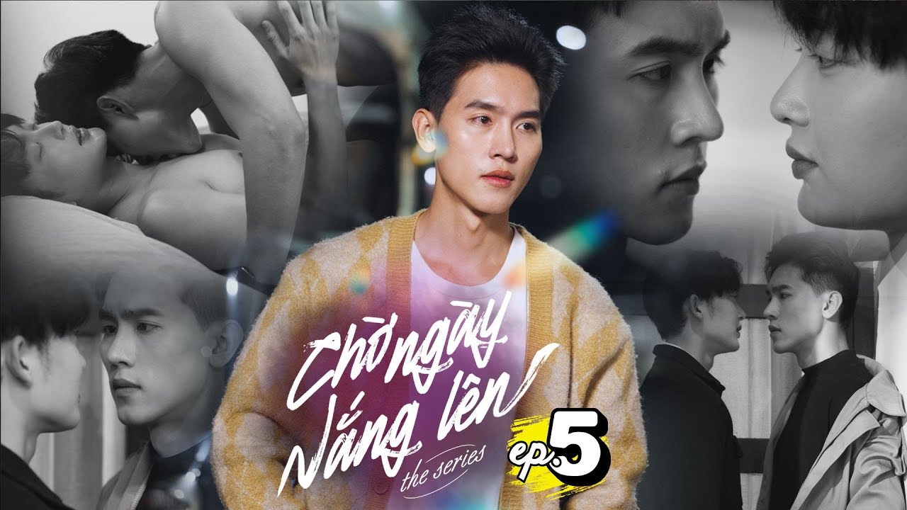 CHỜ NGÀY NẮNG LÊN - AWAITING DAWN [EngSub Ep.5] | Phim Boyslove Việt Nam