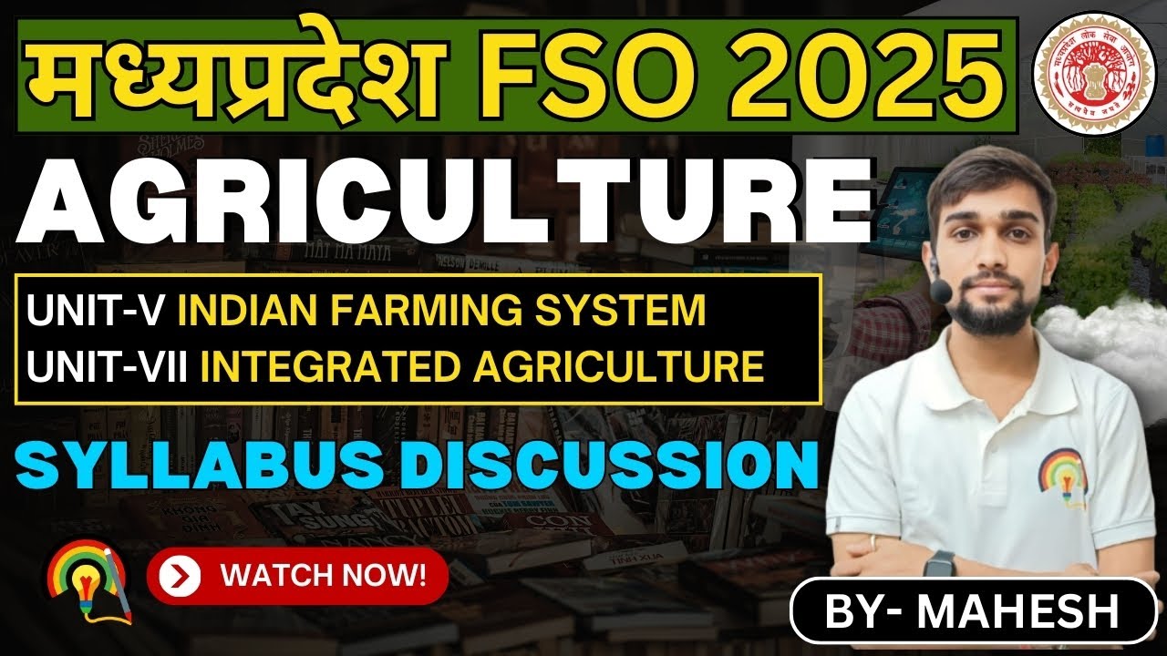 MP FSO RECRUITMENT 2025 | AGRICULTURE SYLLABUS MP FSO UNIT V & VII | MP FSO SYLLABUS