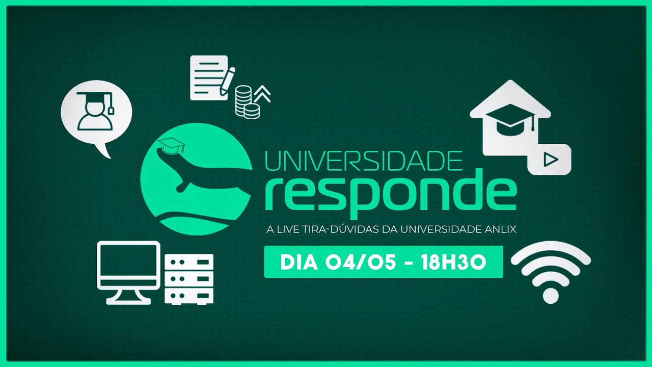 UNIVERSIDADE RESPONDE: O TIRA-DÚVIDAS DA UNIVERSIDADE ANLIX!