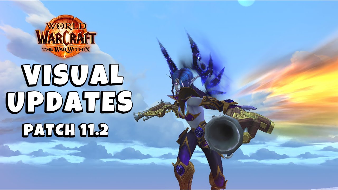 What's New in Patch 11.2: Visual Changes