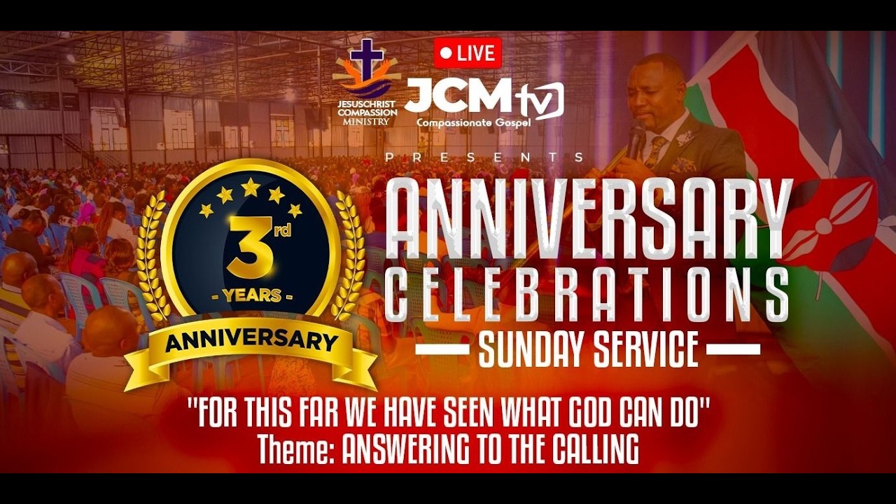 JCM 3RD  ANNIVERSARY CELEBRATIONS || THEME: ANSWERING TO THE CALLING || SUNDAY SERVICE.